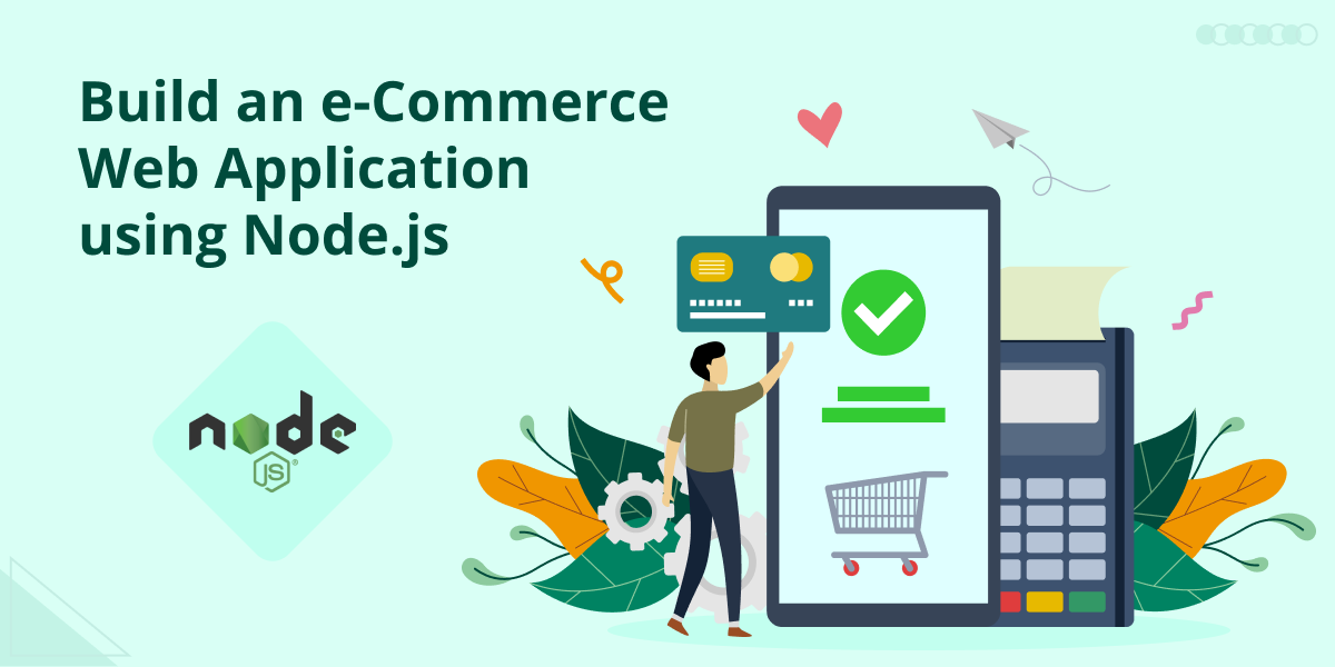 Build an eCommerce Web Application using Node.js