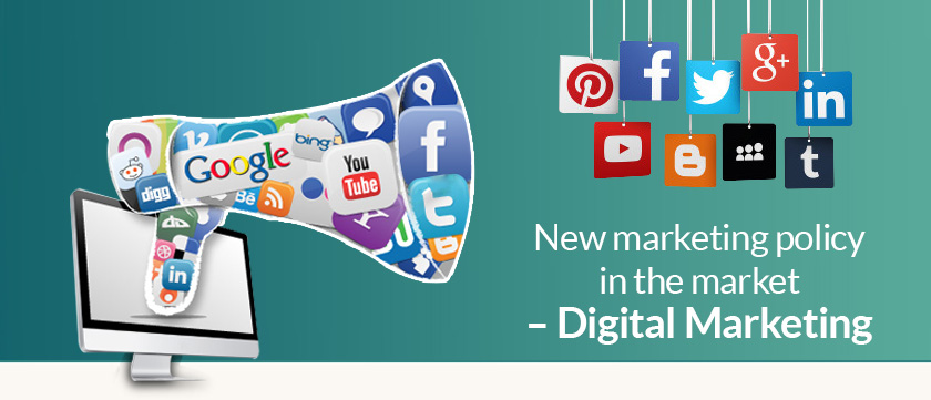 New Marketing Policy in the market – Digital marketing New Marketing Policy in the market – Digital marketing